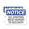 Signmission All Visitors Must Report To Security OSHA Notice Sign, Plastic, 14in W x 10in L, 2PK OS-2PACK-NS-P-1014-L-15240 - alternate 1